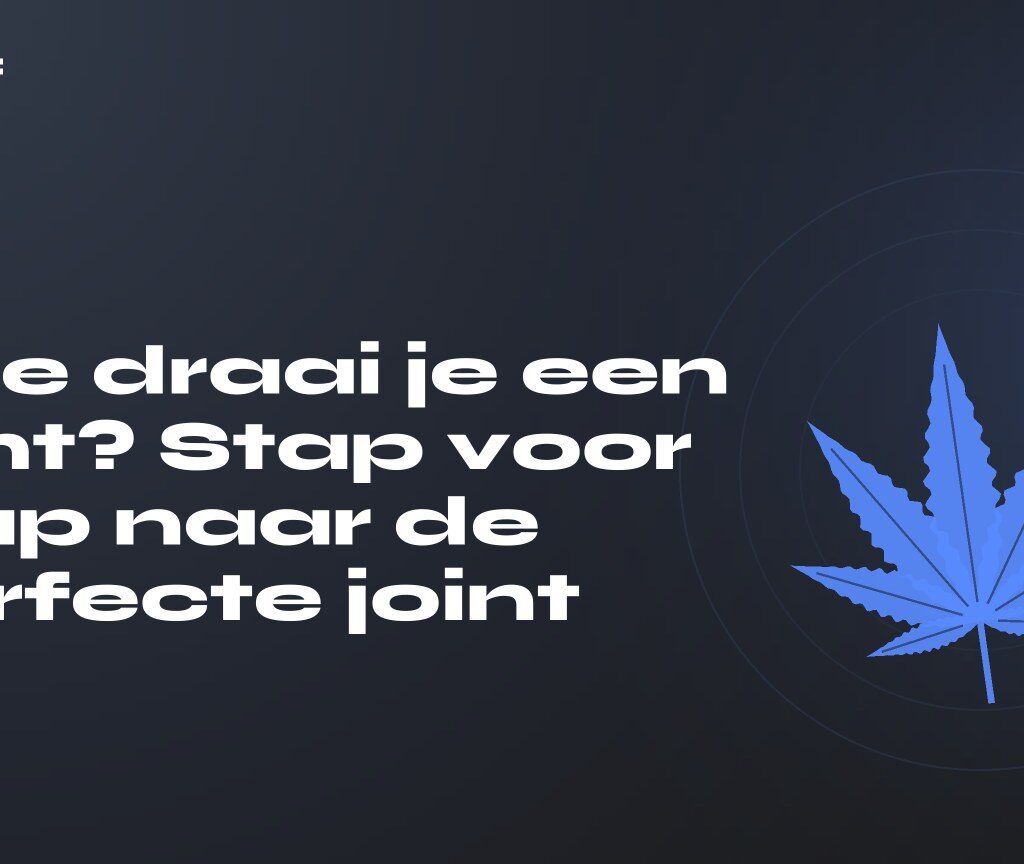 Hoe draai je een joint? Stap voor stap naar de perfecte joint — titel op donkere achtergrond, gestileerd hennepblad