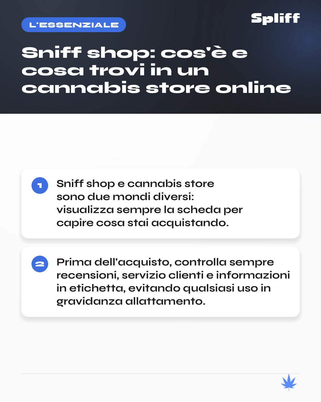 Sniff shop: l'essenziale — Sniff shop e cannabis store sono due mondi diversi: visualizza sempre la scheda per capire co