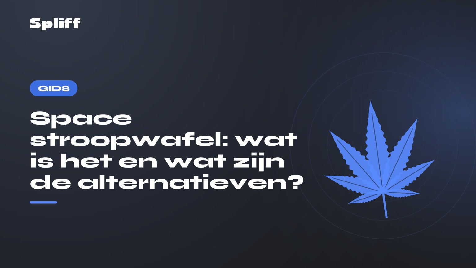 Space stroopwafel: wat is het en wat zijn de alternatieven? — titel op donkere achtergrond, gestileerd hennepblad